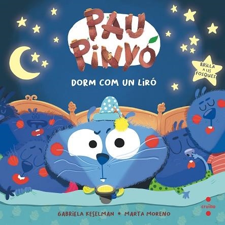 PAU PINYÓ DORM COM UN LIRÓ (PAU PINYÓ 6) | 9788466157094 | KESELMAN, GABRIELA | Llibreria Drac - Librería de Olot | Comprar libros en catalán y castellano online