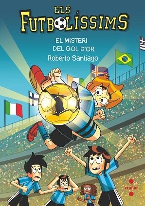 MISTERI DEL GOL D'OR, EL (ELS FUTBOLÍSSIMS 25) | 9788466157193 | SANTIAGO, ROBERTO | Llibreria Drac - Librería de Olot | Comprar libros en catalán y castellano online