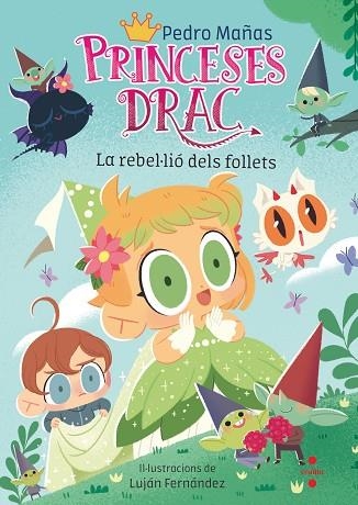 REBEL·LIÓ DELS FOLLETS, LA (PRINCESES DRAC 17) | 9788466157056 | AA.DD. | Llibreria Drac - Llibreria d'Olot | Comprar llibres en català i castellà online