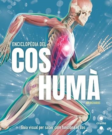 ENCICLOPÈDIA DEL COS HUMÀ | 9788466156707 | RICHARDS, JON | Llibreria Drac - Librería de Olot | Comprar libros en catalán y castellano online