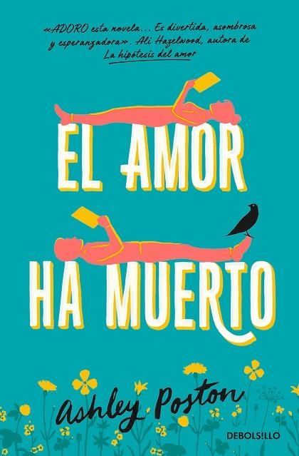 AMOR HA MUERTO, EL | 9788466375610 | POSTON, ASHLEY | Llibreria Drac - Llibreria d'Olot | Comprar llibres en català i castellà online