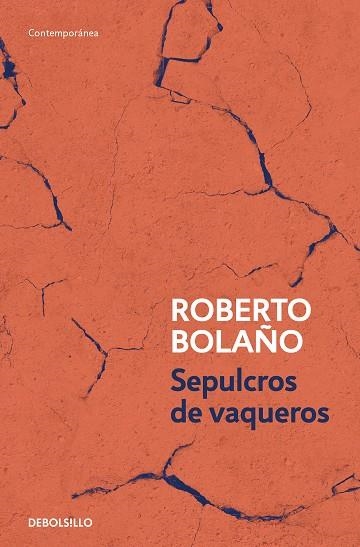 SEPULCROS DE VAQUEROS | 9788466375818 | BOLAÑO, ROBERTO | Llibreria Drac - Llibreria d'Olot | Comprar llibres en català i castellà online