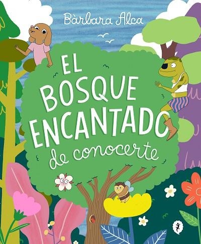 BOSQUE ENCANTADO DE CONOCERTE, EL | 9788418621826 | ALCA, BÁRBARA | Llibreria Drac - Llibreria d'Olot | Comprar llibres en català i castellà online