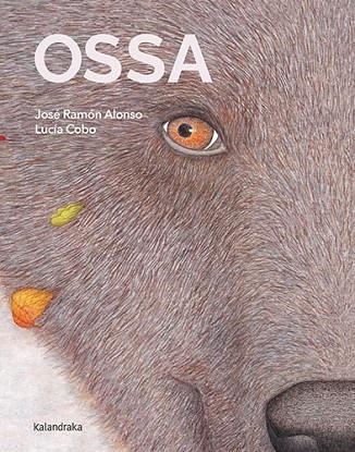 OSSA | 9788418558917 | ALONSO, JOSÉ RAMÓN | Llibreria Drac - Librería de Olot | Comprar libros en catalán y castellano online