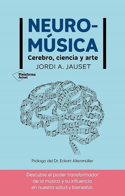 NEUROMÚSICA | 9788410079380 | JAUSET, JORDI A. | Llibreria Drac - Llibreria d'Olot | Comprar llibres en català i castellà online