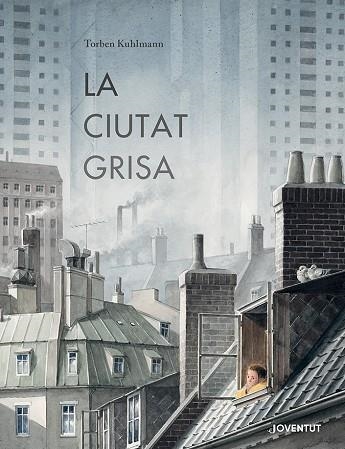 CIUTAT GRISA, LA | 9788426148902 | KUHLMANN, TORBEN | Llibreria Drac - Llibreria d'Olot | Comprar llibres en català i castellà online