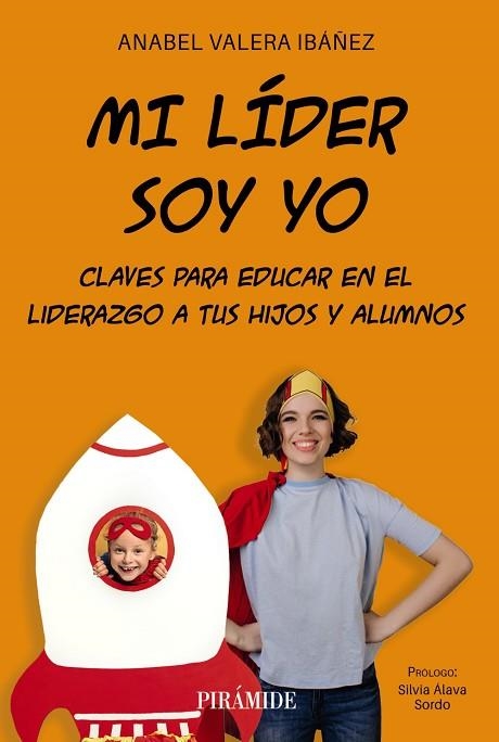 MI LÍDER SOY YO | 9788436849509 | VALERA IBÁÑEZ, ANABEL | Llibreria Drac - Llibreria d'Olot | Comprar llibres en català i castellà online