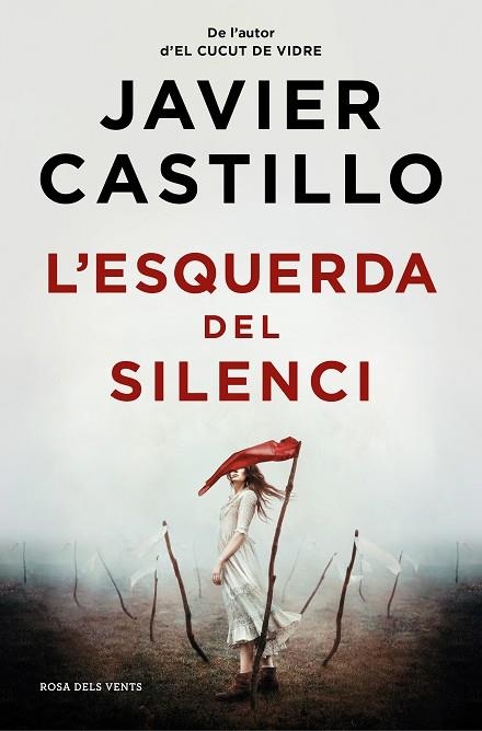 ESQUERDA DEL SILENCI, L' | 9788419259844 | CASTILLO, JAVIER | Llibreria Drac - Librería de Olot | Comprar libros en catalán y castellano online