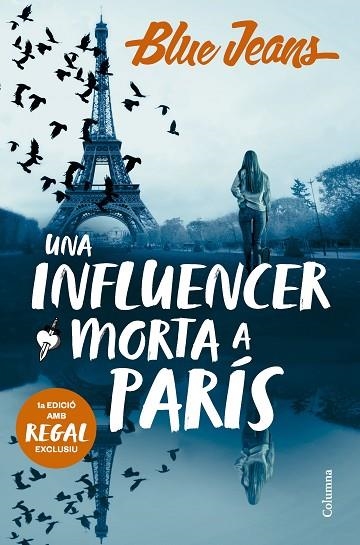 INFLUENCER MORTA A PARÍS, UNA | 9788466431958 | BLUE JEANS | Llibreria Drac - Librería de Olot | Comprar libros en catalán y castellano online