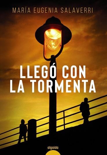 LLEGÓ CON LA TORMENTA | 9788491899006 | SALAVERRI, Mª EUGENIA | Llibreria Drac - Llibreria d'Olot | Comprar llibres en català i castellà online