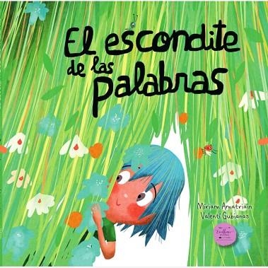 ESCONDITE DE LAS PALABRAS, EL | 9788412758801 | AMATRIAIN, MIRIAM | Llibreria Drac - Llibreria d'Olot | Comprar llibres en català i castellà online