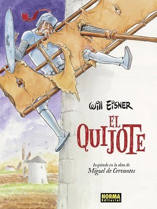 QUIJOTE, EL | 9788467968057 | WILL EISNER; MIGUEL DE CERVANTES | Llibreria Drac - Llibreria d'Olot | Comprar llibres en català i castellà online