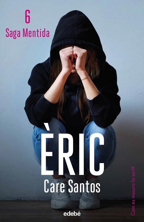 ÈRIC | 9788468370033 | SANTOS, CARE | Llibreria Drac - Librería de Olot | Comprar libros en catalán y castellano online