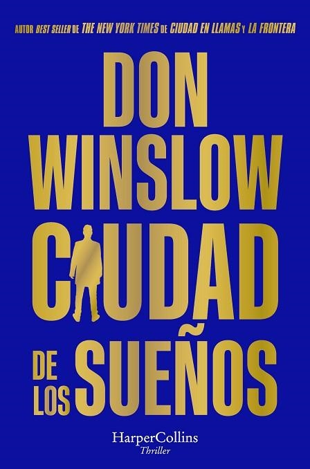 CIUDAD DE LOS SUEÑOS | 9788419809346 | WINSLOW, DON | Llibreria Drac - Llibreria d'Olot | Comprar llibres en català i castellà online