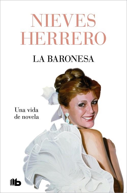 BARONESA, LA. UNA VIDA DE NOVELA | 9788413148540 | HERRERO, NIEVES | Llibreria Drac - Llibreria d'Olot | Comprar llibres en català i castellà online