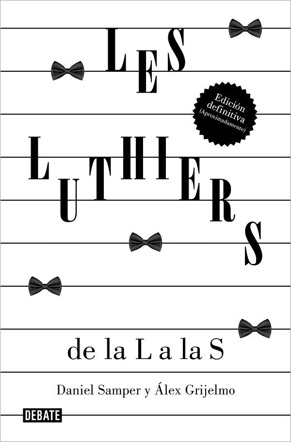 LES LUTHIERS: DE LA L A LAS S | 9788419951489 | GRIJELMO, ÁLEX; SAMPER PIZANO, DANIEL; LES LUTHIERS, S.R.L. | Llibreria Drac - Llibreria d'Olot | Comprar llibres en català i castellà online