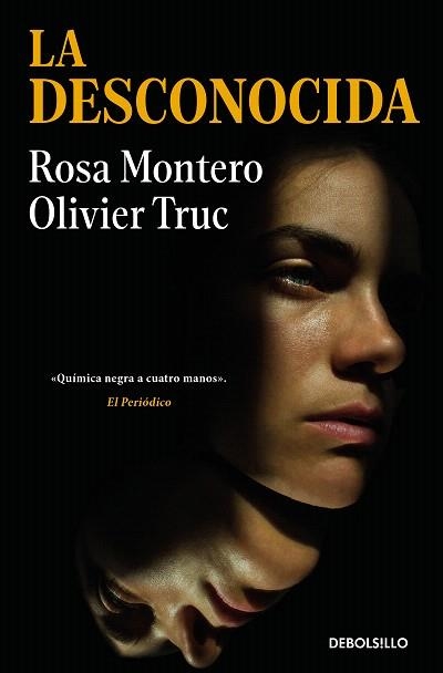 DESCONOCIDA, LA | 9788466374835 | MONTERO, ROSA; TRUC, OLIVIER | Llibreria Drac - Llibreria d'Olot | Comprar llibres en català i castellà online