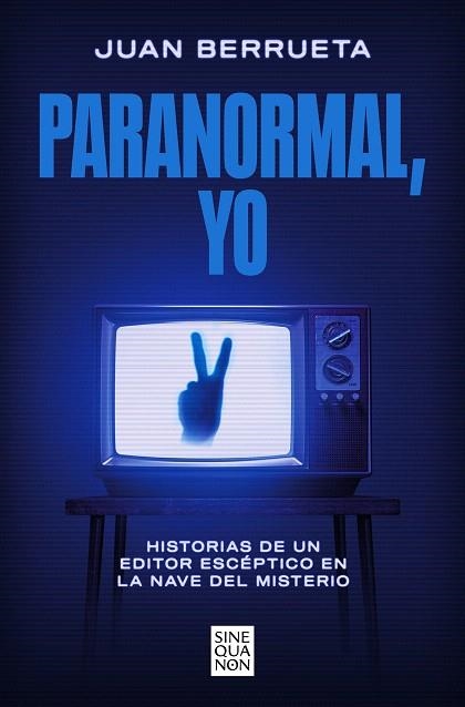 PARANORMAL, YO | 9788466678810 | BERRUETA, JUAN | Llibreria Drac - Llibreria d'Olot | Comprar llibres en català i castellà online