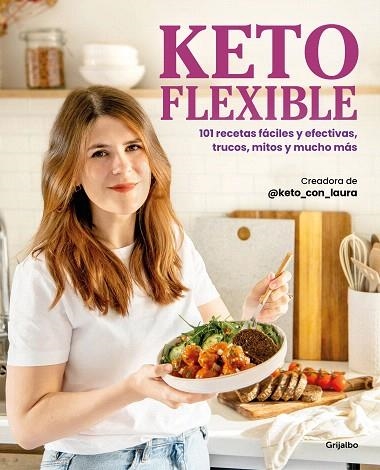 KETO FLEXIBLE | 9788425365942 | @KETO_CON_LAURA | Llibreria Drac - Llibreria d'Olot | Comprar llibres en català i castellà online