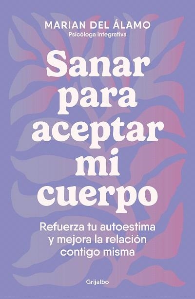 SANAR PARA ACEPTAR MI CUERPO | 9788425366840 | DEL ÁLAMO, MARIAN | Llibreria Drac - Llibreria d'Olot | Comprar llibres en català i castellà online