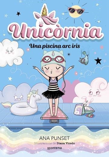 PISCINA ARC IRIS, UNA (UNICÒRNIA 9) | 9788419848932 | PUNSET, ANA | Llibreria Drac - Librería de Olot | Comprar libros en catalán y castellano online