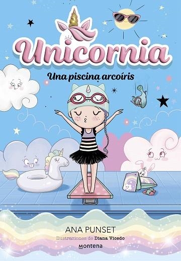 PISCINA ARCOÍRIS, UNA (UNICORNIA 9) | 9788419848918 | PUNSET, ANA | Llibreria Drac - Librería de Olot | Comprar libros en catalán y castellano online