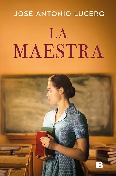 MAESTRA, LA | 9788466678513 | LUCERO, JOSÉ ANTONIO | Llibreria Drac - Llibreria d'Olot | Comprar llibres en català i castellà online