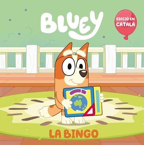 BINGO, LA (EDICIÓ EN CATALÀ) (BLUEY. UN CONTE) | 9788448868154 | BLUEY | Llibreria Drac - Llibreria d'Olot | Comprar llibres en català i castellà online