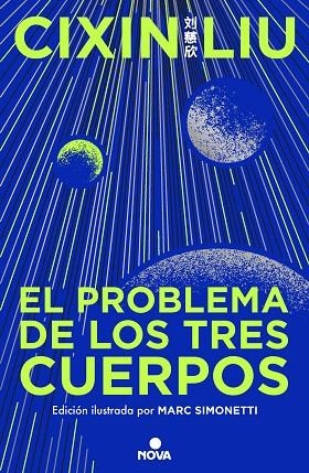 PROBLEMA DE LOS TRES CUERPOS, EL (EDICIÓN ILUSTRADA) (TRILOGÍA DE LOS TRES CUERPOS) | 9788419260475 | LIU, CIXIN | Llibreria Drac - Llibreria d'Olot | Comprar llibres en català i castellà online