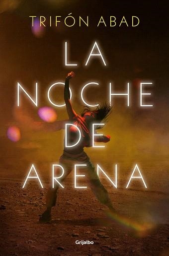 NOCHE DE ARENA, LA | 9788425367670 | ABAD, TRIFÓN | Llibreria Drac - Llibreria d'Olot | Comprar llibres en català i castellà online