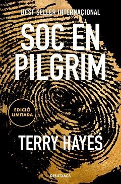 SÓC EN PILGRIM (EDICIÓ LIMITADA) | 9788419394446 | HAYES, TERRY | Llibreria Drac - Librería de Olot | Comprar libros en catalán y castellano online