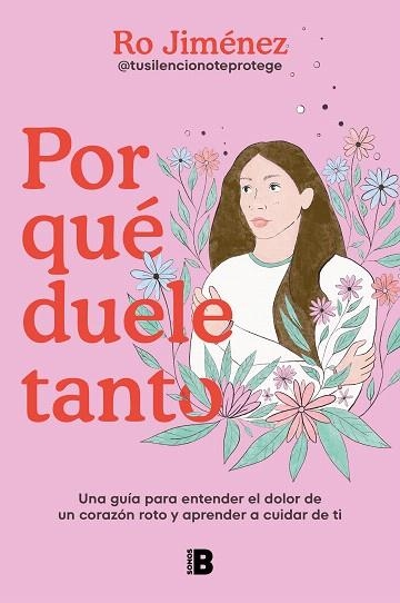 POR QUÉ DUELE TANTO | 9788466678629 | JIMÉNEZ, RO | Llibreria Drac - Llibreria d'Olot | Comprar llibres en català i castellà online