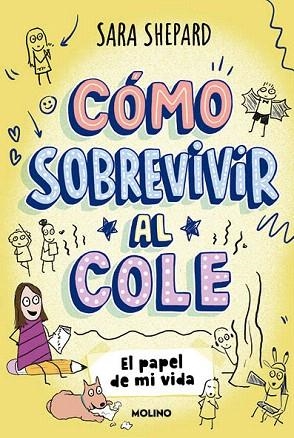 PAPEL DE MI VIDA, EL (CÓMO SOBREVIVIR AL COLE 2) | 9788427237087 | SHEPARD, SARA | Llibreria Drac - Llibreria d'Olot | Comprar llibres en català i castellà online