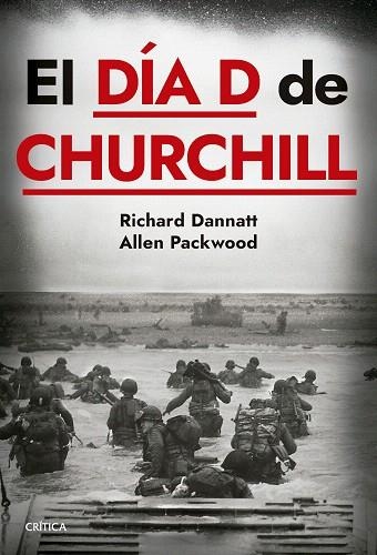 DÍA D DE CHURCHILL, EL | 9788491996477 | PACKWOOD, ALLEN; DANNATT, RICHARD | Llibreria Drac - Librería de Olot | Comprar libros en catalán y castellano online