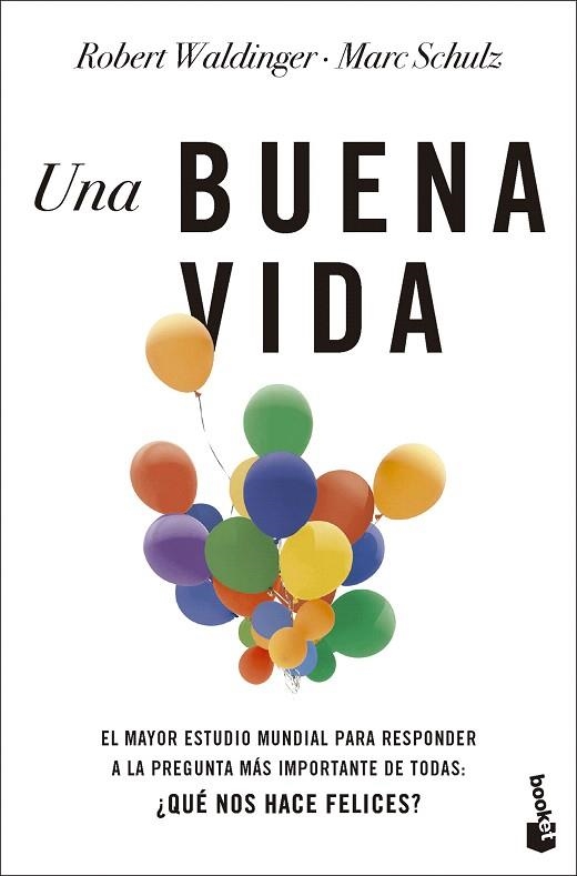 BUENA VIDA, UNA | 9788408287469 | WALDINGER, ROBERT; SCHULZ, MARC | Llibreria Drac - Llibreria d'Olot | Comprar llibres en català i castellà online