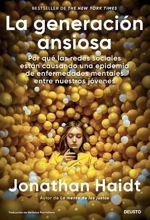 GENERACIÓN ANSIOSA, LA | 9788423437290 | HAIDT, JONATHAN | Llibreria Drac - Llibreria d'Olot | Comprar llibres en català i castellà online