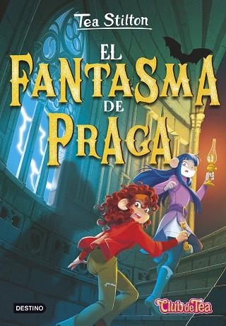 FANTASMA DE PRAGA, EL (TEA STILTON CLUB DE TEA 52) | 9788408283409 | STILTON, TEA | Llibreria Drac - Librería de Olot | Comprar libros en catalán y castellano online