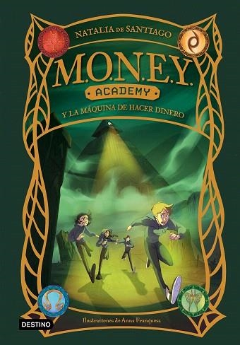 MONEY ACADEMY Y LA MÁQUINA DE HACER DINERO (MONEY ACADEMY 2) | 9788408286868 | DE SANTIAGO, NATALIA | Llibreria Drac - Llibreria d'Olot | Comprar llibres en català i castellà online