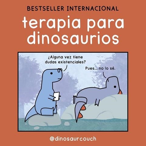 TERAPIA PARA DINOSAURIOS | 9788419875525 | @DINOSAURCOUCH | Llibreria Drac - Llibreria d'Olot | Comprar llibres en català i castellà online