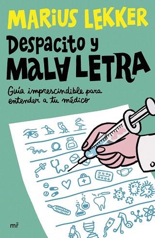 DESPACITO Y MALA LETRA | 9788427052499 | LEKKER, MARIUS | Llibreria Drac - Librería de Olot | Comprar libros en catalán y castellano online