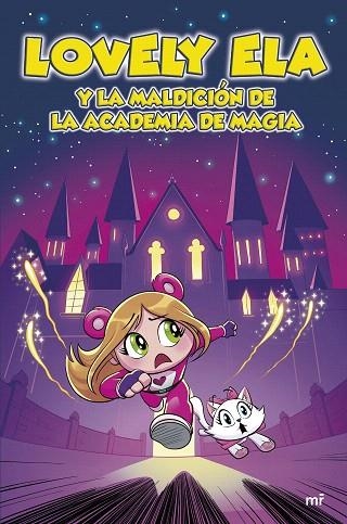 LOVELY ELA Y LA MALDICIÓN DE LA ACADEMIA DE MAGIA (LOVELY ELA 2) | 9788427052611 | LOVELY ELA | Llibreria Drac - Llibreria d'Olot | Comprar llibres en català i castellà online