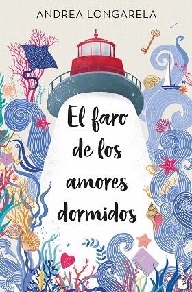 FARO DE LOS AMORES DORMIDOS, EL | 9788408287599 | LONGARELA, ANDREA | Llibreria Drac - Llibreria d'Olot | Comprar llibres en català i castellà online