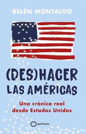 (DES)HACER LAS AMÉRICAS | 9788408283904 | MONTALVO, BELÉN | Llibreria Drac - Llibreria d'Olot | Comprar llibres en català i castellà online