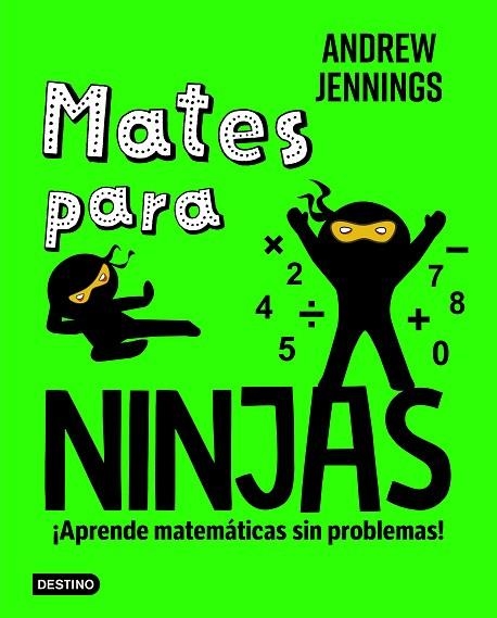 MATES PARA NINJAS | 9788408286882 | JENNINGS, ANDREW | Llibreria Drac - Llibreria d'Olot | Comprar llibres en català i castellà online