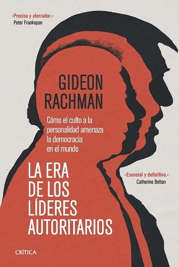 ERA DE LOS LÍDERES AUTORITARIOS, LA | 9788491996521 | RACHMAN, GIDEON | Llibreria Drac - Librería de Olot | Comprar libros en catalán y castellano online