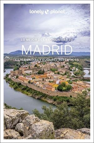 LO MEJOR DE LA COMUNIDAD DE MADRID 2024 (LONELY PLANET) | 9788408281160 | GONZALO, IGOR | Llibreria Drac - Llibreria d'Olot | Comprar llibres en català i castellà online