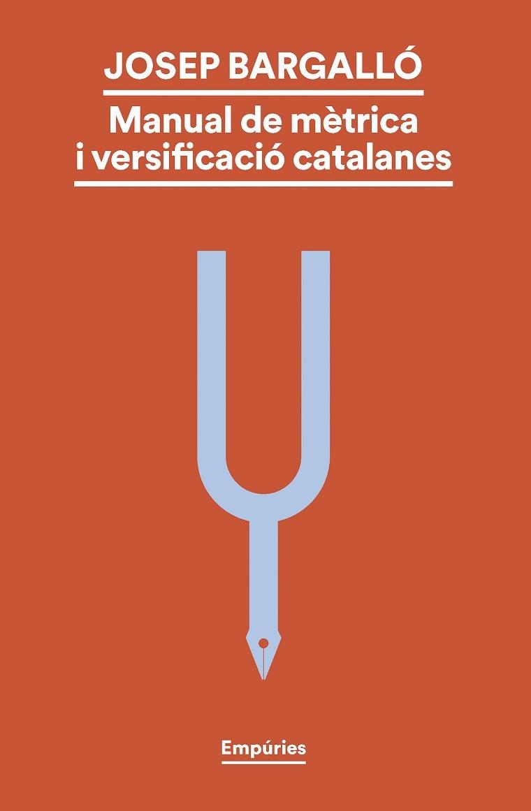 MANUAL DE MÈTRICA I VERSIFICACIÓ CATALANA | 9788419729330 | BARGALLÓ, JOSEP | Llibreria Drac - Llibreria d'Olot | Comprar llibres en català i castellà online