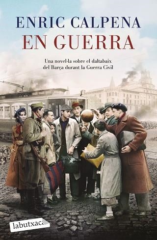 EN GUERRA | 9788419971180 | CALPENA, ENRIC | Llibreria Drac - Llibreria d'Olot | Comprar llibres en català i castellà online