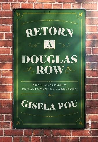 RETORN A DOUGLAS ROAD (PREMI CARLEMANY 2023) | 9788466432054 | POU, GISELA | Llibreria Drac - Librería de Olot | Comprar libros en catalán y castellano online