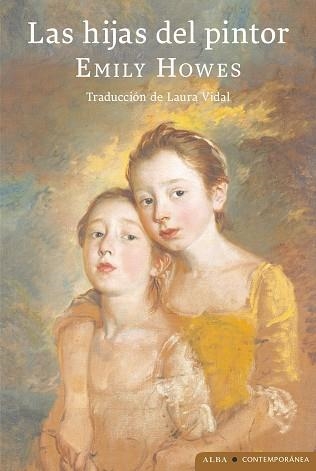 HIJAS DEL PINTOR, LAS | 9788411780650 | HOWES, EMILY | Llibreria Drac - Llibreria d'Olot | Comprar llibres en català i castellà online